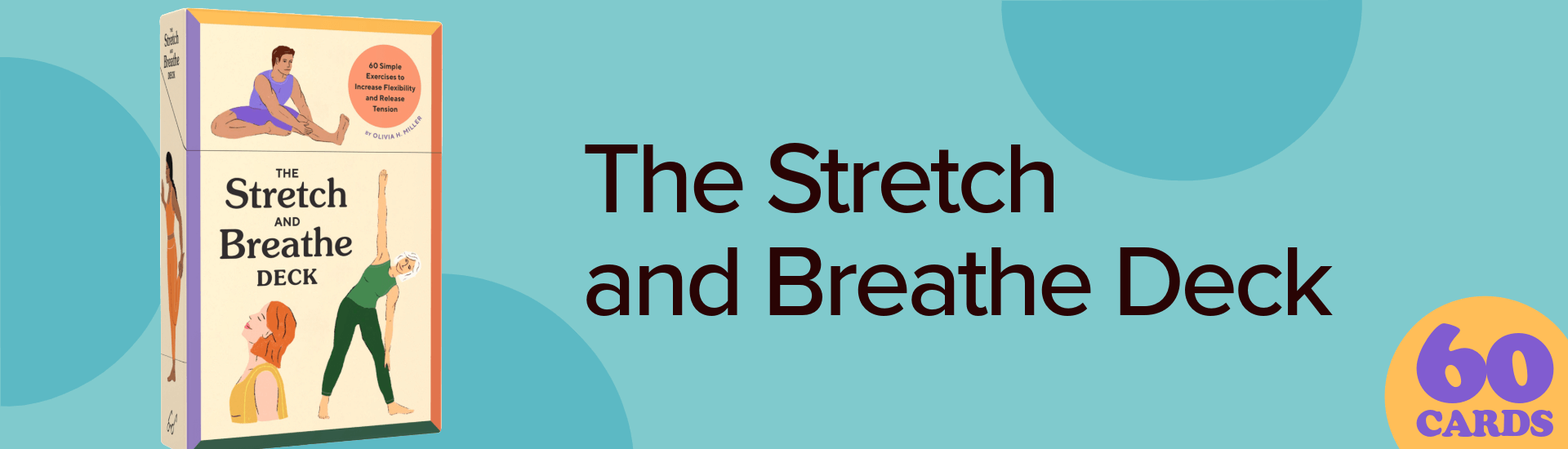 Introducing The Stretch and Breathe Deck!